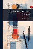 The Practical Cask Gauger