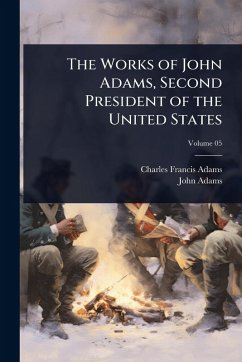 Cover The Works of John Adams, Second President of the United States
