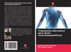 Tratamento alternativo para dores musculoesqueléticas