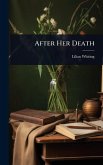 After Her Death After Her Death