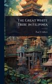 The Great White Tribe in Filipinia