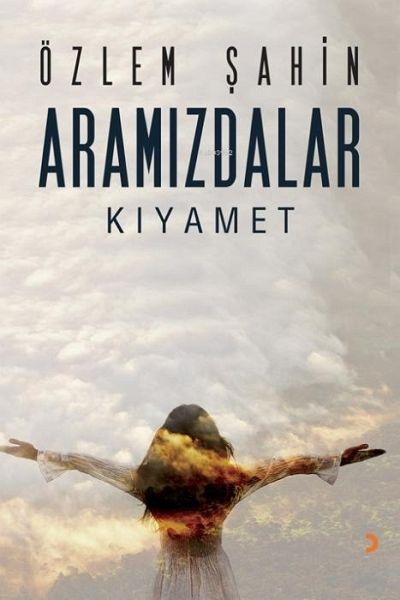 Aramizdalar - Kiyamet