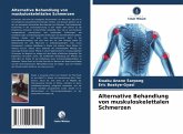 Alternative Behandlung von muskuloskelettalen Schmerzen Alternative Behandlung von muskuloskelettalen Schmerzen