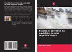 Feedback corretivo na aquisição de uma segunda língua Feedback corretivo na aquisição de uma segunda língua