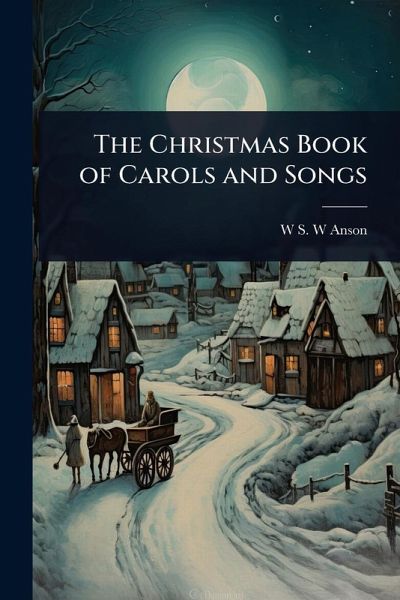The Christmas Book of Carols and Songs The Christmas Book of Carols and Songs