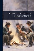 Journal of Captain Thomas Morris Journal of Captain Thomas Morris