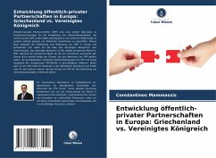 Cover Entwicklung öffentlich-privater Partnerschaften in Europa: Griechenland vs. Vereinigtes Königreich
