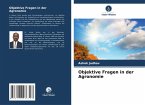 Objektive Fragen in der Agronomie Objektive Fragen in der Agronomie