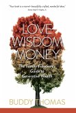 Love Wisdom Money Love Wisdom Money