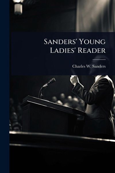 Sanders' Young Ladies' Reader