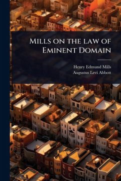 Cover Mills on the law of Eminent Domain