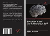 BADANIE ZACHOWANIA TERMOMECHANICZNEGO JEDNO- I POLIKRYSTALICZNEGO AMF