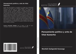 Pensamiento político y arte de Vital Kamerhe - Galigombi Kananga, Bienfait Pensamiento político y arte de Vital Kamerhe - Galigombi Kananga, Bienfait