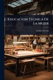 Educacion TÃ(c)cnica De La Mujer