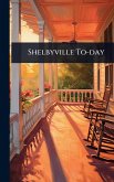 Shelbyville To-day