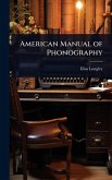 American Manual of Phonography