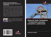 Minerali dello Zimbabwe - Produzione passata, presente e potenziale