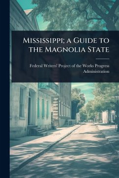 Cover Mississippi; a Guide to the Magnolia State