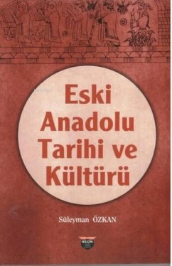 Cover Eski Anadolu Tarihi ve Kültürü