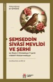 Semseddin Sivasi Mevlidi ve Serhi Semseddin Sivasi Mevlidi ve Serhi