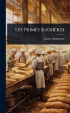 Les Primes Sucrières
