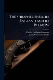 The Shrapnel Shell in England and in Belgium