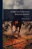 A Priced Lincoln Bibliography
