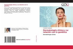 Dermatología clínica y su relación con la genética Dermatología clínica y su relación con la genética