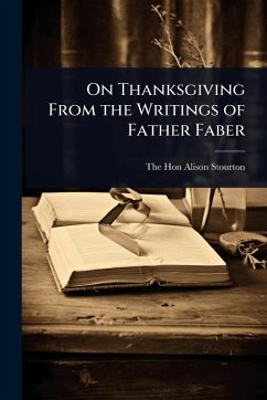 Cover On Thanksgiving From the Writings of Father Faber