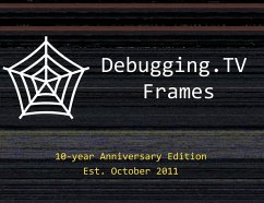 Cover Debugging.TV Frames