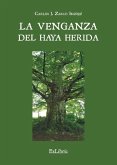 La venganza del haya herida La venganza del haya herida