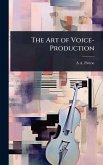 The Art of Voice-Production
