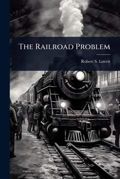 The Railroad Problem - Lovett, Robert S