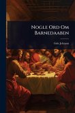 Nogle Ord Om Barnedaaben