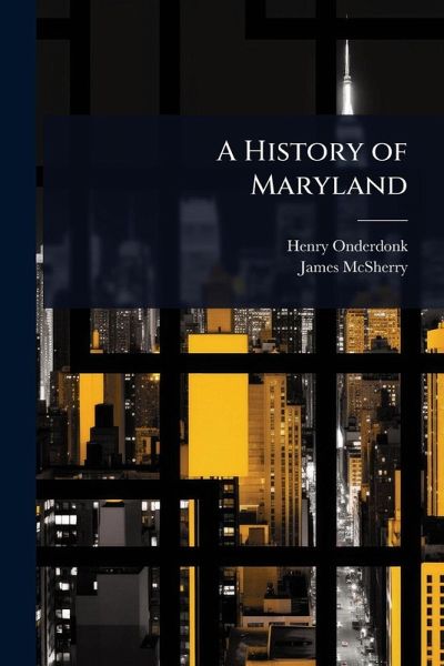 A History of Maryland