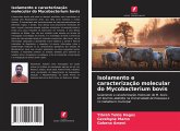 Isolamento e caracterização molecular do Mycobacterium bovis