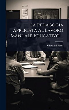Cover La Pedagogia Applicata Al Lavoro Manuale Educativo ...