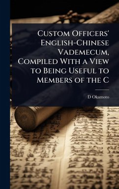 Cover Custom Officers' English-Chinese Vademecum, Compiled With a View to Being Useful to Members of the C
