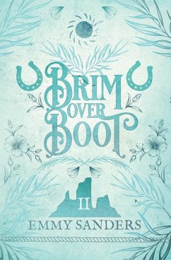Brim Over Boot (The Darling Brothers Book 2) - Sanders, Emmy