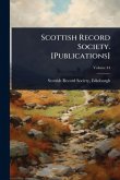 Scottish Record Society. [Publications]