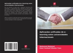 Aplicações unificadas de e-learning entre universidades internacionais - Mahmod, Mohamed;Wouter Faes, Koen Vanhoof