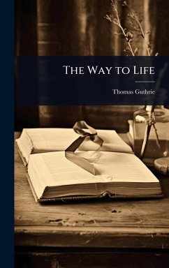 The Way to Life - Guthrie, Thomas