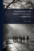 Ordinances of Trinity College, Cambridge