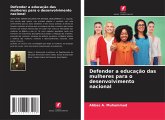 Defender a educação das mulheres para o desenvolvimento nacional