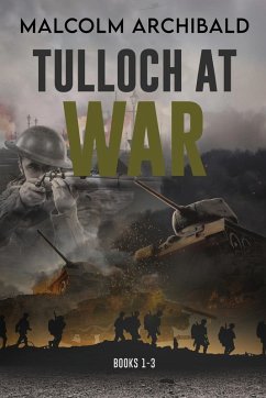 Cover Tulloch at War - Books 1-3