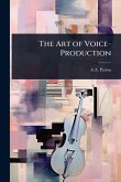 The Art of Voice-Production