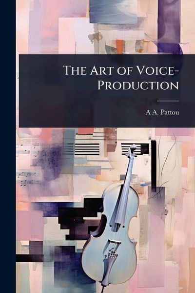 The Art of Voice-Production