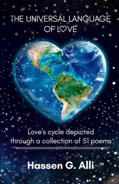 Cover The Universal Language of Love, Love's cycle depicted through a collection of 51 poems