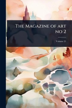The Magazine of art no 2