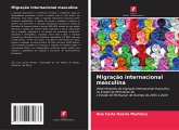 Migração internacional masculina Migração internacional masculina